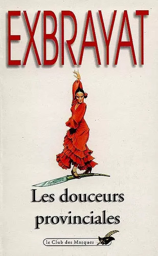 Les douceurs provinciales - les,
