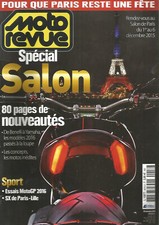 MOTO REVUE N°4016 SPECIAL SALON 2015 / ESSAIS MOTOGP 2016 / SX PARIS-LILLE