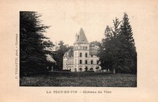CPA 38 - LA TOUR DU PIN (Isère) - Château du Vion