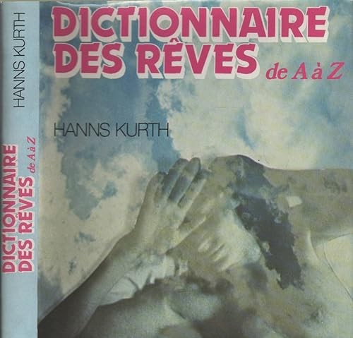 Dictionnaire des rêves a - des,
