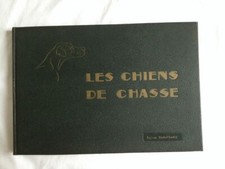 Les chiens de chasse de