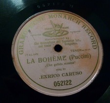 CARUSO la boheme : che gelida manima / GRAMOPHONE  MONARCH RECORD 