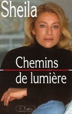 Chemins de lumière de Sheila