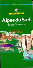 Guide Vert Michelin des Alpes du Sud Haute Provence-4éme édition de 1999