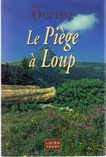 Le Piège à Loup | Ducloz