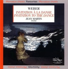 Invitation À La Danse, Carl Maria von Weber, Jean Martin