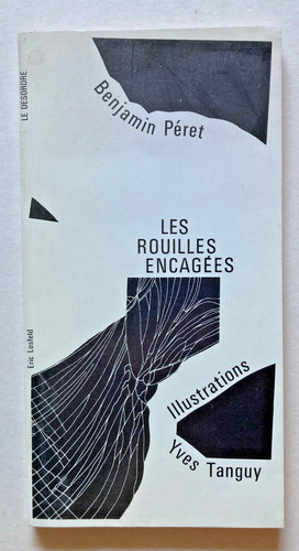 Benjamin peret les rouilles - benjamin,
