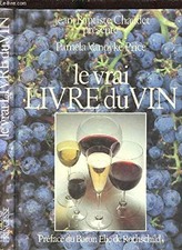 Le Vrai livre du vin - Pamela
