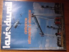 $$ Revue La vie du rail N°1859 Operation heliportee a Valenton  Aluminium signal