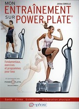 Entrainement sur Power Plate ® (Mon) - Santé , forme, esthétique, préparation ph