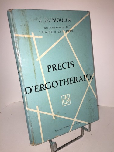 Précis ergothérapie par j - d'ergothérapie,