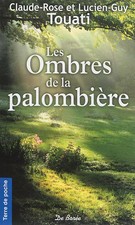 Ombres de la palombière