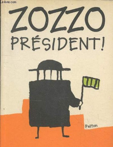 Zozzo président pelton - !,