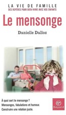 Le mensonge, Danielle Dalloz