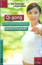 Qi Gong - Une méthode pour