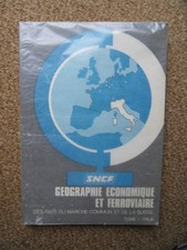 607 Géographie économique et ferroviaire SNCF Tome 1 Italie