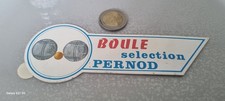 Autocollant/Sticker d époque Boule selection  Pernod  (pétanque modéle 1)