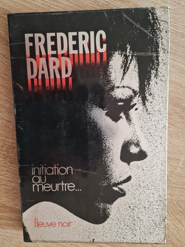Frédéric dard initiation au - dard,