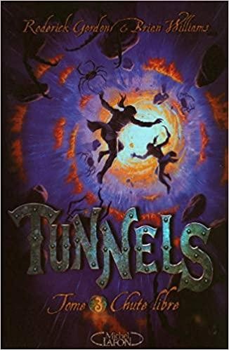 Livre tunnels tome chute - tome,