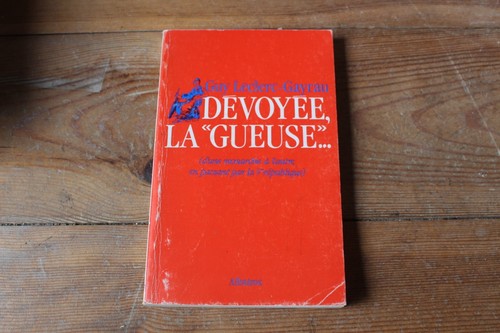 Monarchie dévoyée la - dévoyée,,