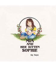 Mia and Her Kitten Sophie