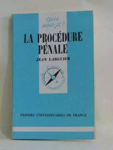 Procédure pénale - la,