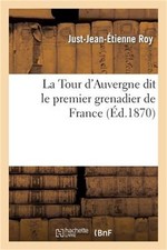 La Tour d'Auvergne Dit Le
