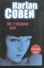 Ne t'éloigne pas. Harlan