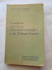 LA PRATIQUE DU SOUDAGE OXYACETYLENIQUE