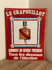 Le crapouillot Comment on devient Président n°30 juin 1974