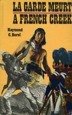 La garde meurt a french creek