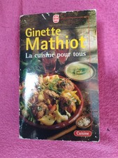 La Cuisine pour Tous par Ginette Mathiot