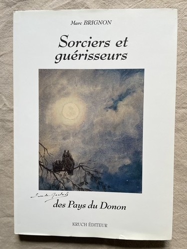 Sorciers guerisseurs marc - et,