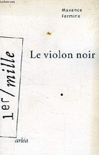 Le Violon noir - Fermine