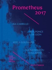 Prometheus 2017 : Four Artists