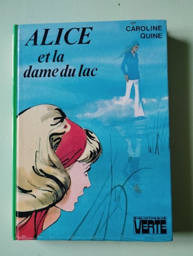 Alice dame lac quine - et,