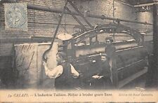 CPA 62 CALAIS / L'INDUSTRIE TULLIERE / METIER A BRODER GENRE SAXE