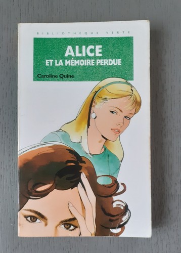 Alice mémoire perdue - alice, et
