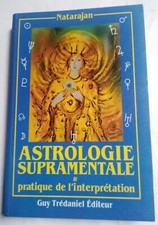 Livre : Astrologie supramentale et pratique de l'interprétation - Natarajan