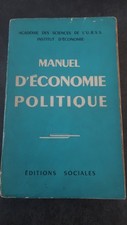 I1- Manuel d' économie politique- éditions sociales- 2ème édition-1956