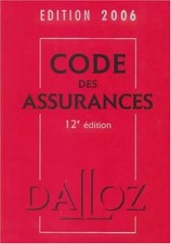 Code des assurances : Edition 2006, Hubert Groutel