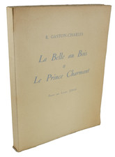 R. Gaston-Charles La BELLE au BOIS et le PRINCE CHARMANT ILL. LUCIEN JONAS