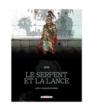 Le Serpent et la Lance T04