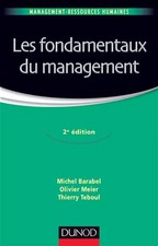 Les fondamentaux du management - 2e édition, Michel Barabel,  Olivier Meier et  
