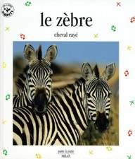 Le zèbre cheval rayé -