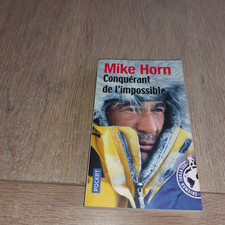 CONQUÉRANT DE L'IMPOSSIBLE / MIKE HORN