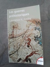Les Guerres Prehistoriques Lawrence H KEELEY Numéro 288 Ultra Rare Et Recherché