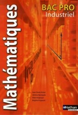 Maths bac pro industriel L'élève 2006 - Jean-Denis Astier - V551167