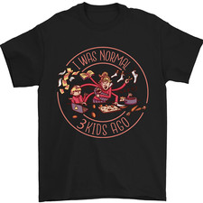 T-Shirt Pour Hommes 100% Coton Mères Jour J'Étais Normal Il Y A Trois Enfants