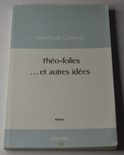 Théo-folies ... et autres